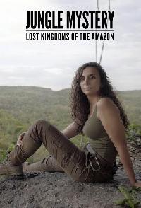 Jungle Mystery Lost Kingdoms Of The Amazon